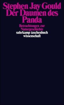 Der Daumen des Panda - Betrachtungen zur Naturgeschichte -