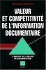Valeur et compétitivité de l'information documentaire : l'analyse de la valeur en documentation