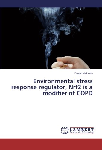 Environmental stress response regulator, Nrf2 is a modifier of COPD