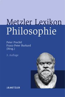 Metzler Lexikon Philosophie: Begriffe und Definitionen | Buch | Zustand akzeptabel