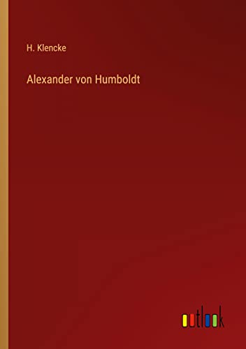Alexander von Humboldt