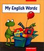 My English Words (mit Bildwörterbuch)