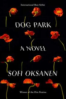 Dog Park: A novel