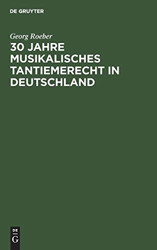 30 Jahre Musikalisches Tantiemerecht in Deutschland: Umkämpftes und Erreichtes