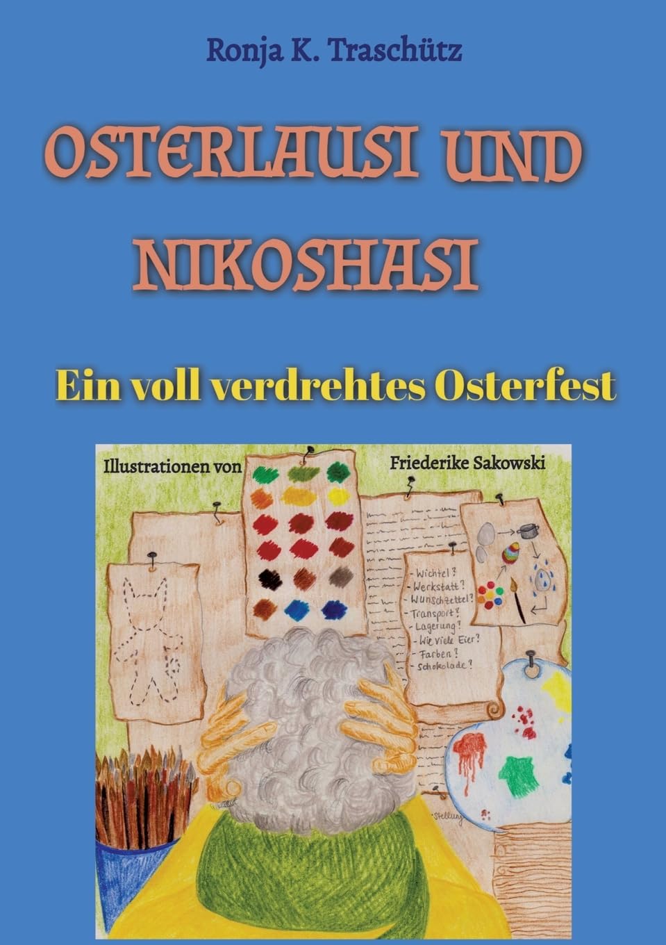 Osterlausi und Nikohasi: Ein voll verdrehtes Osterfest