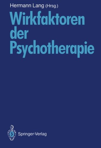 Wirkfaktoren der Psychotherapie (German Edition)