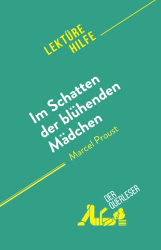 Im Schatten der blühenden Mädchen: von Marcel Proust