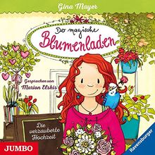 Der magische Blumenladen [5]: Die verzauberte Hochzeit