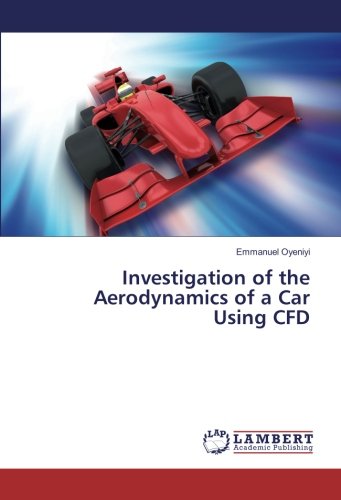Investigation of the Aerodynamics of a Car Using CFD
