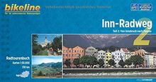 Inn-Radweg 2: Von Innsbruck nach Passau 1:50 000, 310 km. GPS-Tracks-Download, wetterfest/reißfest