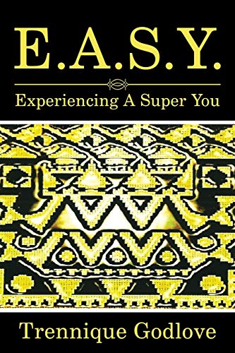 E.A.S.Y.: Experiencing a Super You