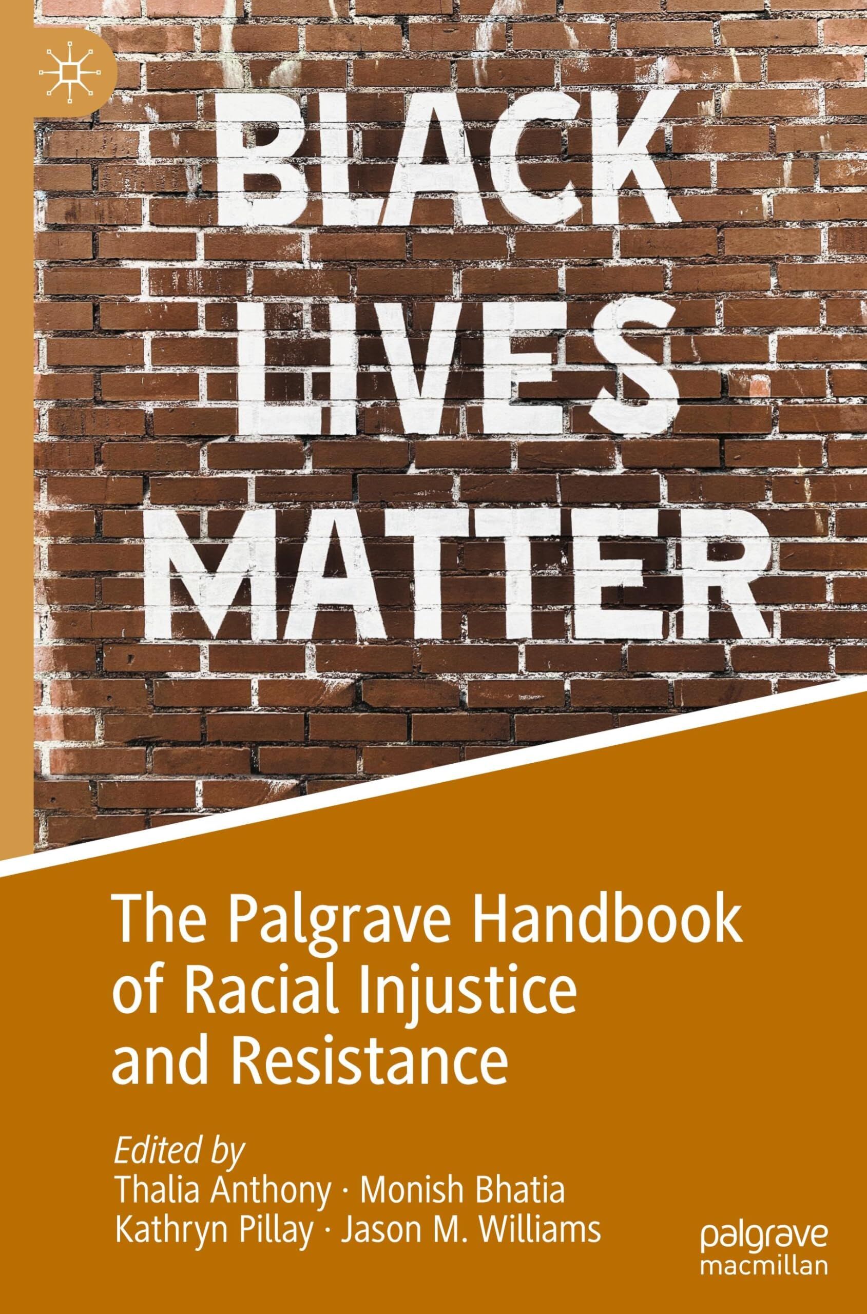 The Palgrave Handbook of Racial Injustice and Resistance