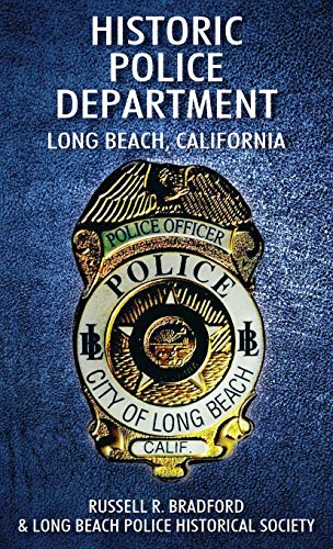 Historic Police Department: Long Beach, California