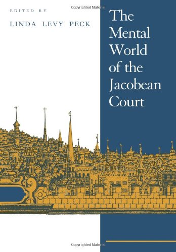 The Mental World of Jacobean Court