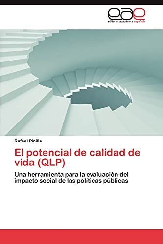 El potencial de calidad de vida (QLP): Una herramienta para la evaluación del impacto social de las políticas públicas