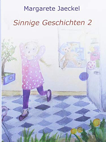 Sinnige Geschichten 2 (Sammelband Sinnige Geschichten)