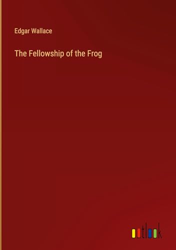 The Fellowship of the Frog