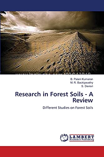 Research in Forest Soils - A Review: Different Studies on Forest Soils