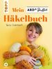 Mein ARD Buffet Häkelbuch: Home-Deko, Accessoires und modische Häkelideen aus der beliebten Sendung der ARD. Mit Häkelschule und Blick hinter die Kulissen