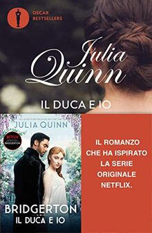 Il Duca E Io - Bridgerton Vol. 1: Oscar Bestsellers