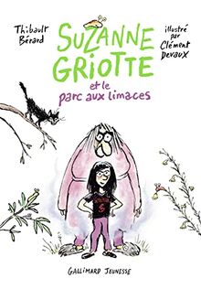 Suzanne Griotte. Vol. 1. Suzanne Griotte et le parc aux limaces