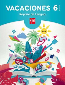 Vacaciones: repaso de Lengua. 6 Educación Primaria