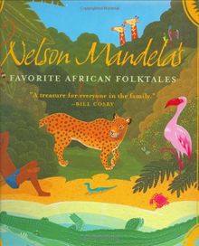 Nelson Mandela's Favorite African Folktales (Aesop Accolades (Awards))