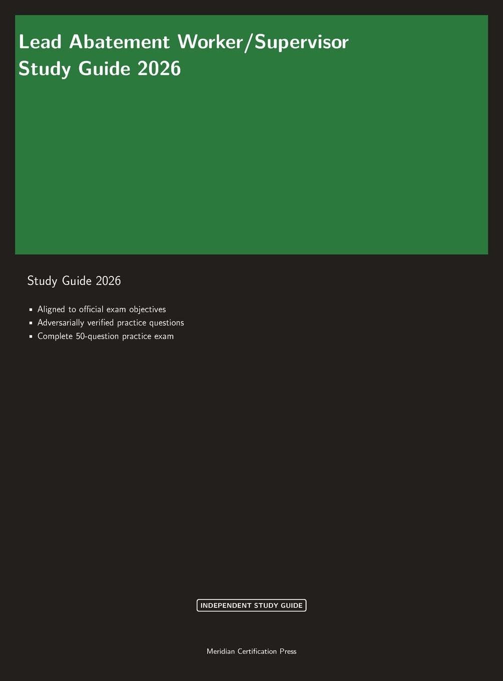 Lead Abatement Worker/Supervisor Study Guide 2026