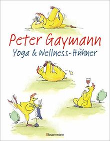 Yoga- und Wellness-Hühner