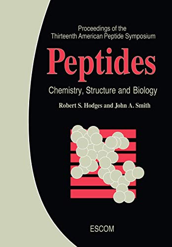 Peptides: Chemistry, Structure and Biology (American Peptide Symposia, 4, Band 4)