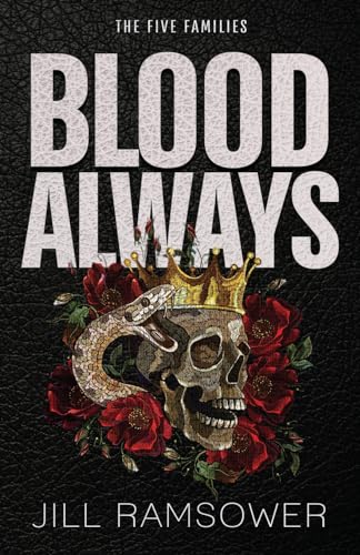 Blood Always: A Mafia Arranged Marriage Romance (The Five Families)