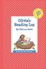 Olivia's Reading Log: My First 200 Books (GATST) (Grow a Thousand Stories Tall)