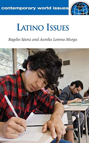 Latino Issues: A Reference Handbook (Contemporary World Issues)