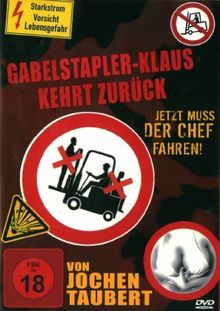 Gabelstapler-Klaus kehrt zurück
