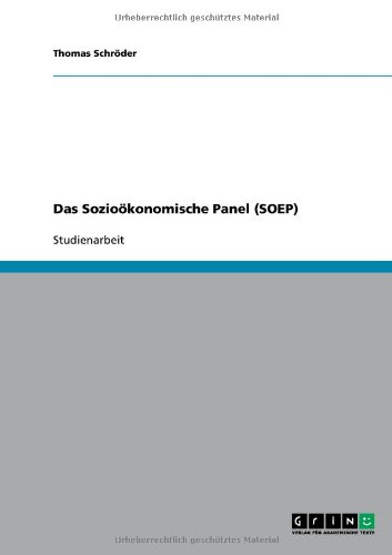 Das Sozioökonomische Panel (SOEP)