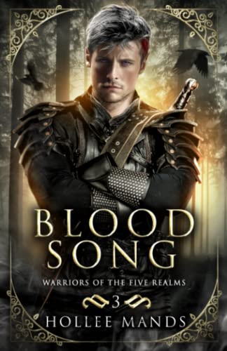 Blood Song: A Fantasy Romance (Warriors of the Five Realms, Band 3)