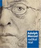 Adolph Menzel, radikal real