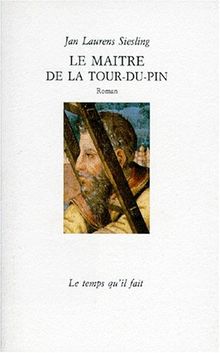 Le Maître de la Tour-du-Pin von Siesling, Jan Laurens | Buch | Zustand gut