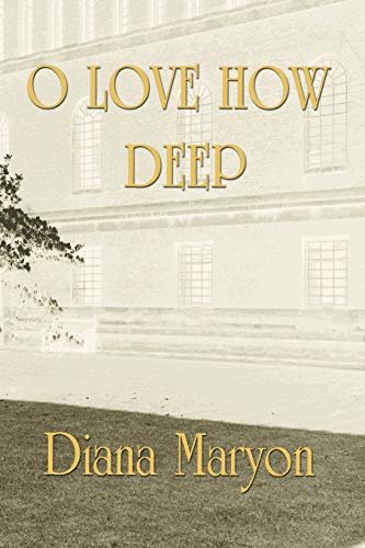 O Love How Deep: A Tale of Three Souls