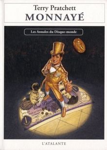 Les annales du Disque-monde. Vol. 32. Monnayé