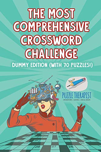 The Most Comprehensive Crossword Challenge | Dummy Edition (with 70 puzzles!)