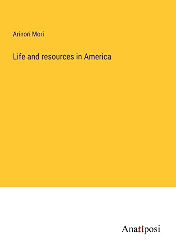 Life and resources in America