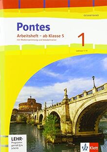 Pontes Gesamtband 1: Arbeitsheft mit Mediensammlung, Vokabeltrainer und Übungssoftware ab Klasse 5 1. Lernjahr (Pontes Gesamtband. Ausgabe 2020)