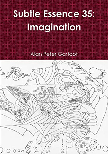 Subtle Essence 35: Imagination