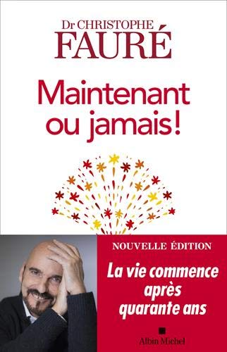 Maintenant ou jamais ! : la vie commence après quarante ans - Image 2