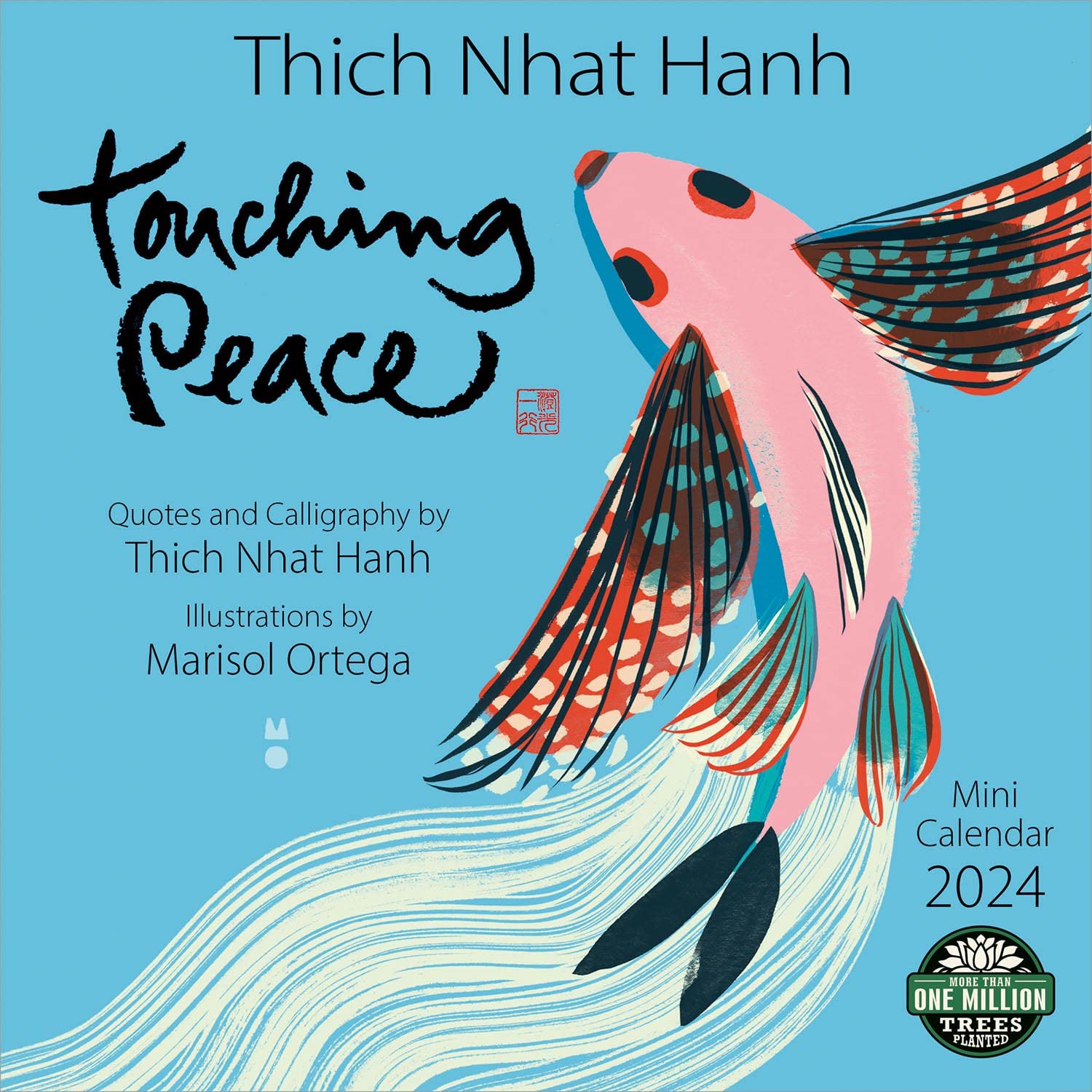 Touching Peace 2024 Mini Calendar: Quotes and Calligraphy by Thich Nhat Hanh