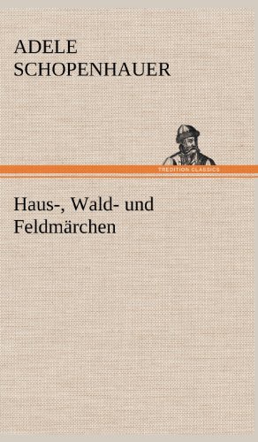 Haus-, Wald- und Feldmärchen