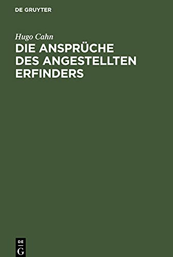 Die Ansprüche des angestellten Erfinders