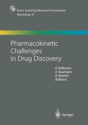 Pharmacokinetic Challenges in Drug Discovery (Ernst Schering Foundation Symposium Proceedings, 37, Band 37)