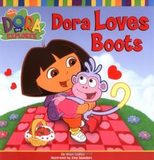 Dora Loves Boots (Dora the Explorer)